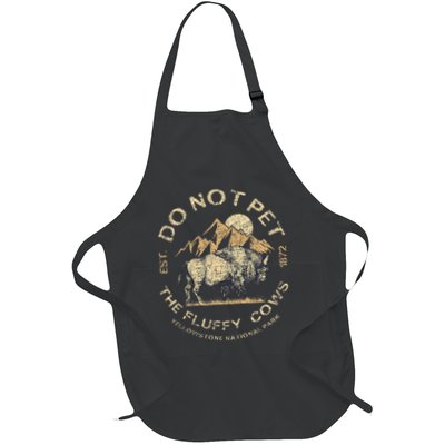 Do Not Pet The Fluffy Cows Yellowstone National Apron
