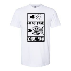 Do Not Panic Organize Dont Panic Softstyle CVC T-Shirt