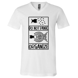 Do Not Panic Organize Dont Panic V-Neck T-Shirt