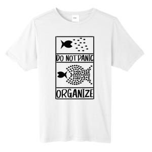 Do Not Panic Organize Dont Panic Tall Fusion ChromaSoft Performance T-Shirt