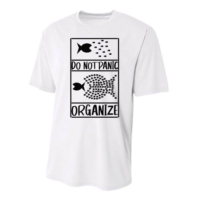 Do Not Panic Organize Dont Panic Performance Sprint T-Shirt