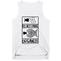 Do Not Panic Organize Dont Panic Tank Top