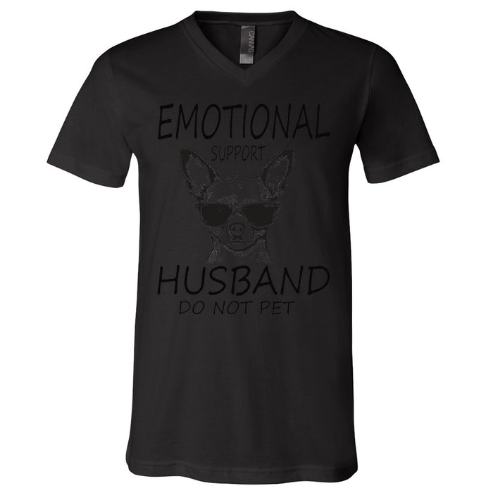 Do Not Pet Emotional Husband Support Funny Chihuahua Dog V-Neck T-Shirt