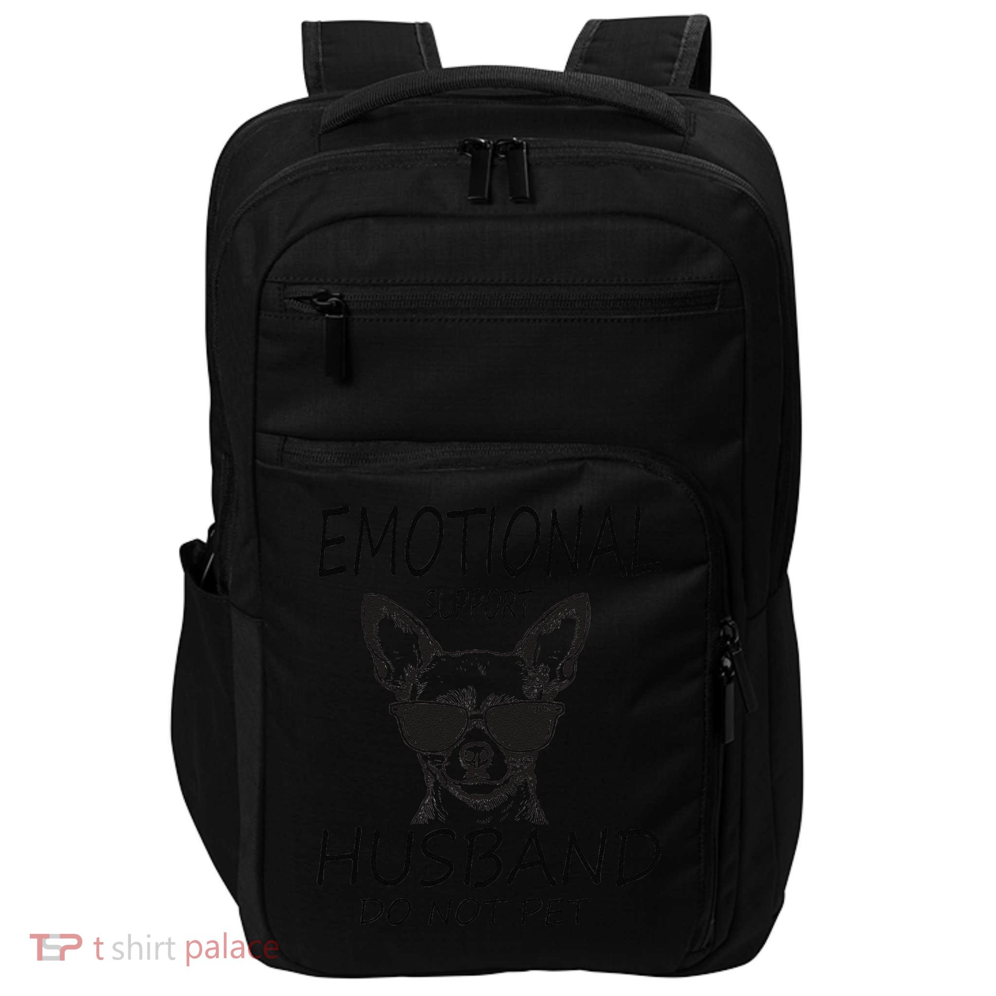 Do Not Pet Emotional Husband Support Funny Chihuahua Dog Impact Tech Backpack