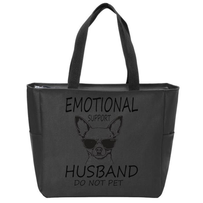Do Not Pet Emotional Husband Support Funny Chihuahua Dog Zip Tote Bag