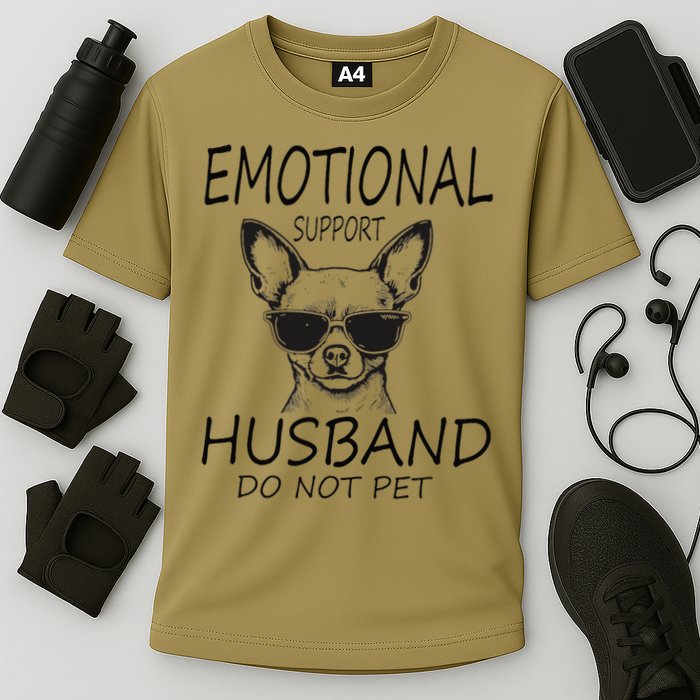 Do Not Pet Emotional Husband Support Funny Chihuahua Dog Performance Shirt