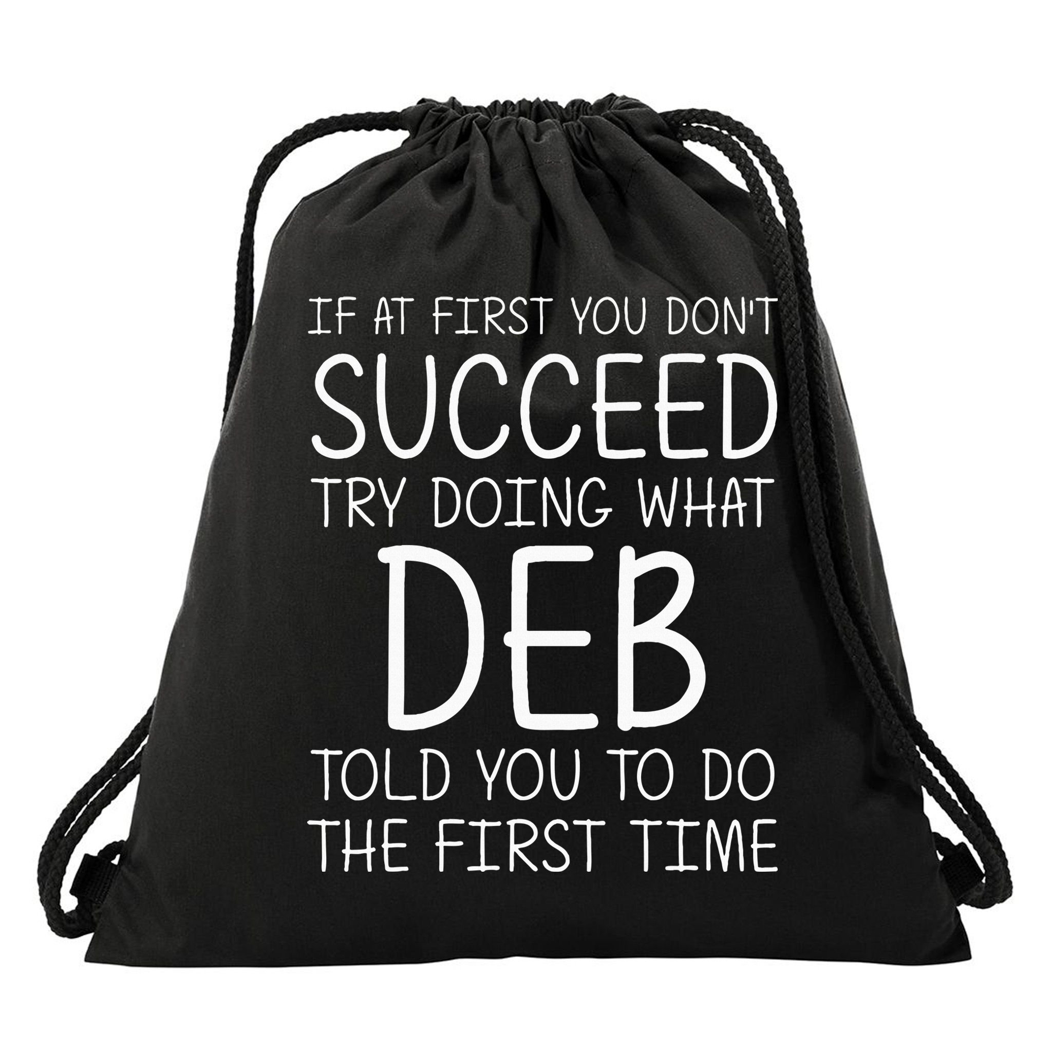 Deb Name Personalized Birthday Funny Christmas Joke Drawstring Bag