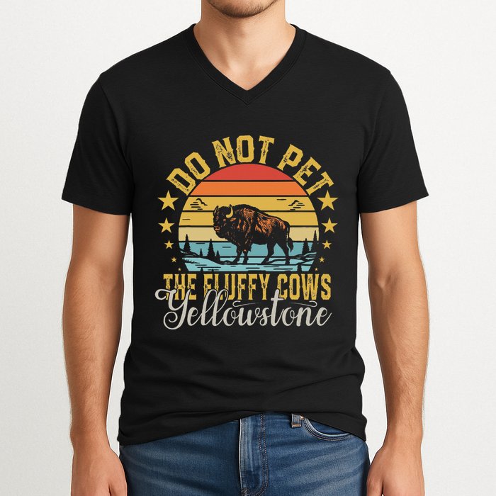 Do Not Pet The Fluffy Cows Buffalo & Bison Yellowstone Park V-Neck T-Shirt