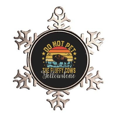 Do Not Pet The Fluffy Cows Buffalo & Bison Yellowstone Park Metallic Star Ornament