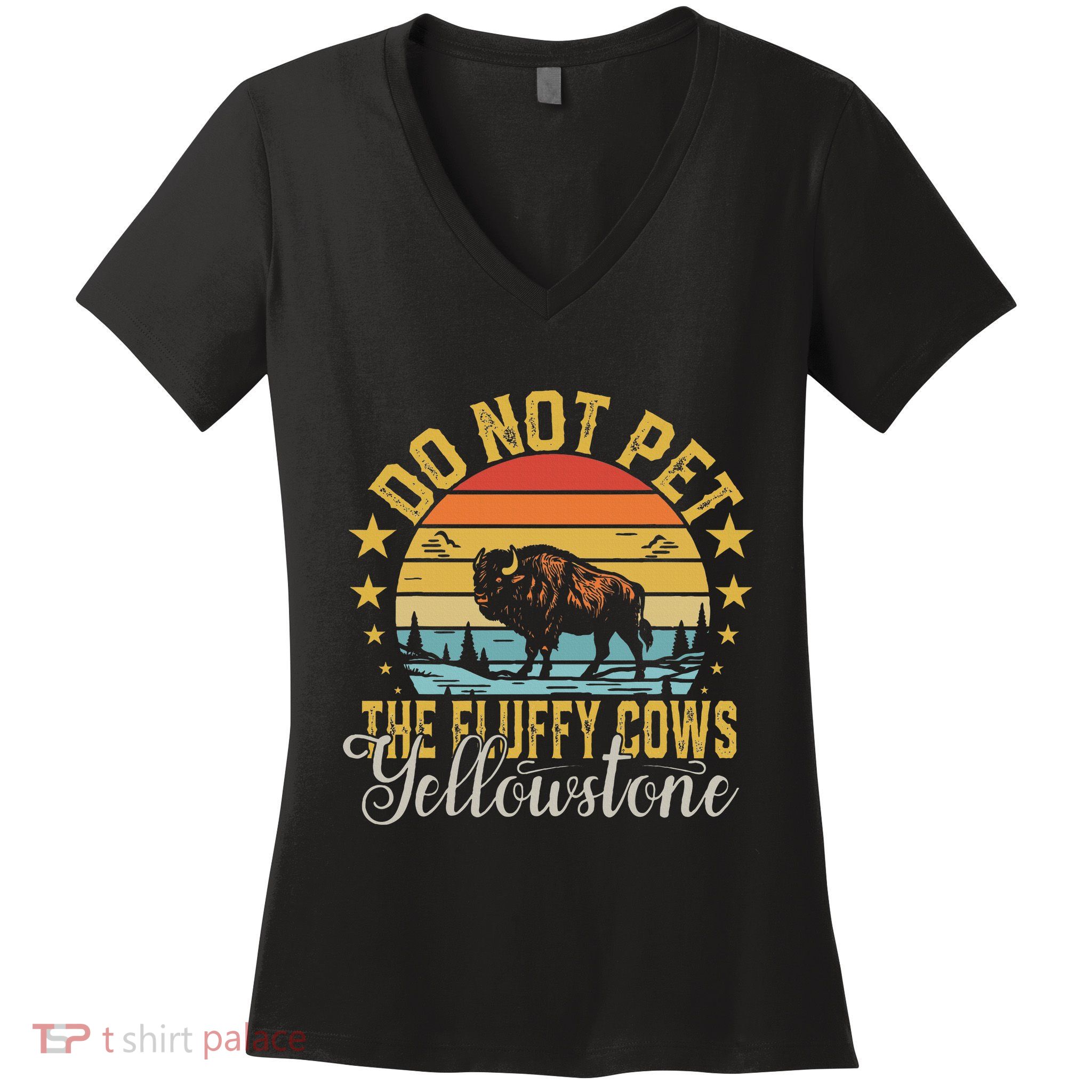 Do Not Pet The Fluffy Cows Buffalo & Bison Yellowstone Park Women's V-Neck T-Shirt