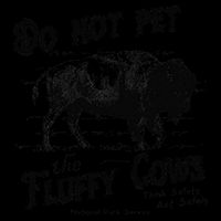 Do Not Pet The Fluffy Cows American Bison Vintage Bag