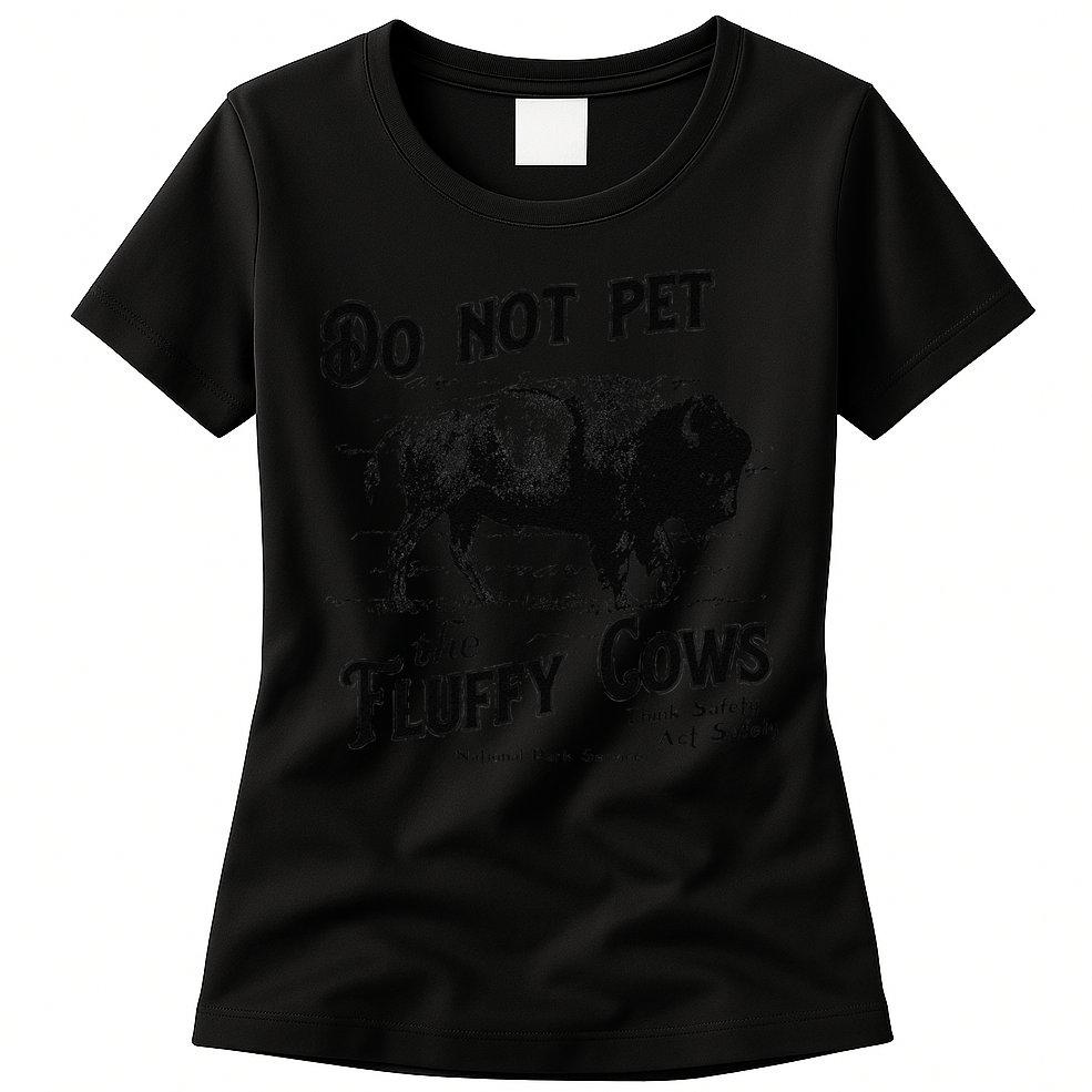 Do Not Pet The Fluffy Cows American Bison Vintage Womens T-Shirt