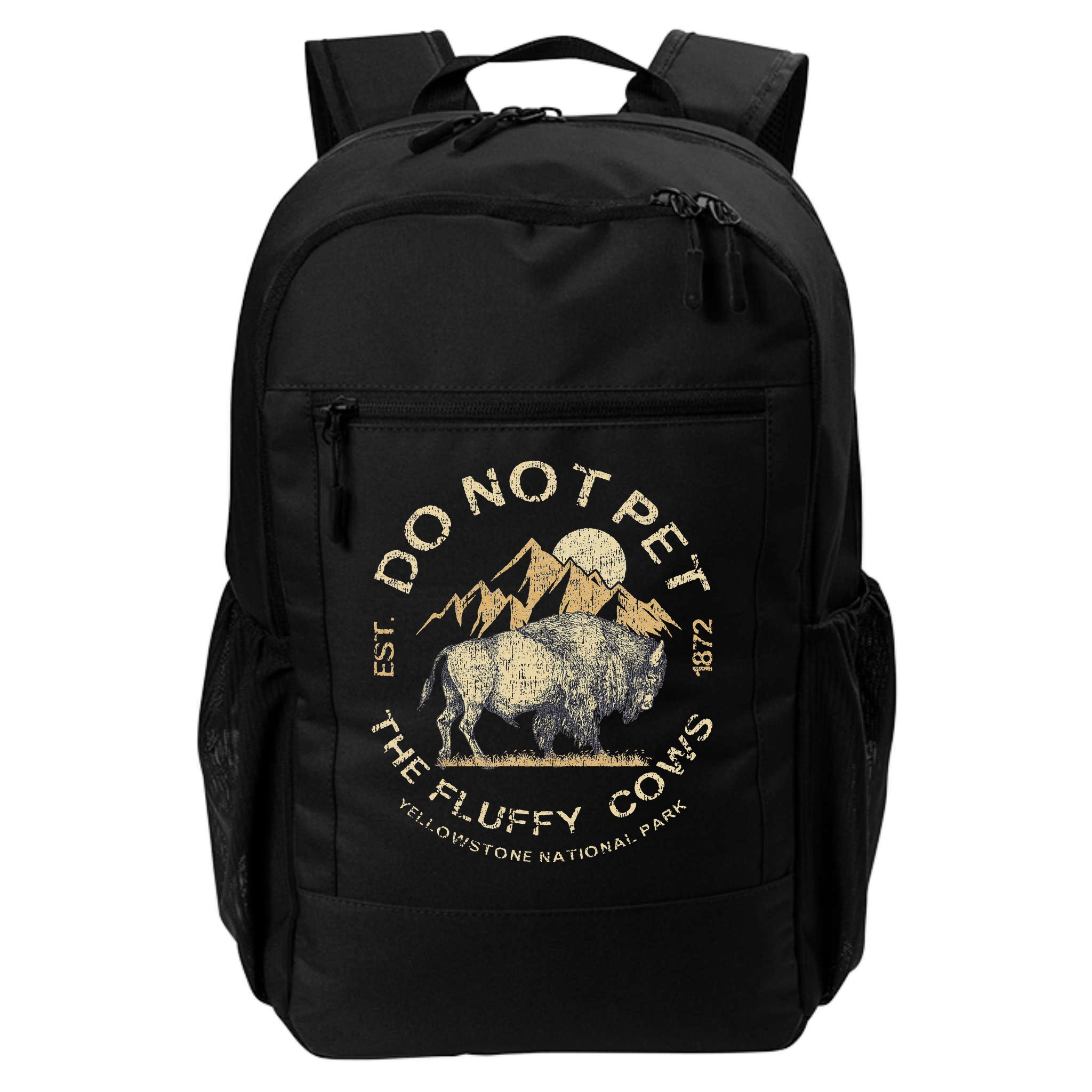 Do Not Pet The Fluffy Cows Yellowstone National Backpack