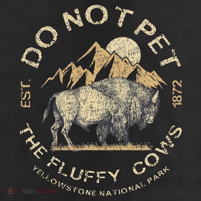 Do Not Pet The Fluffy Cows Yellowstone National 11oz C Handle Ceramic Mug