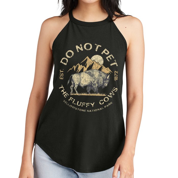 Do Not Pet The Fluffy Cows Yellowstone National Women's Perfect Tri Rocker Tank