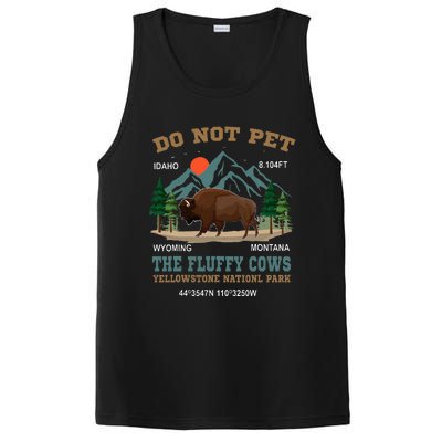 Do Not Pet The Fluffy Cows Bison Yellowstone National Park PosiCharge Competitor Tank