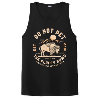 Do Not Pet The Fluffy Cows Bison Yellowstone National Park PosiCharge Competitor Tank