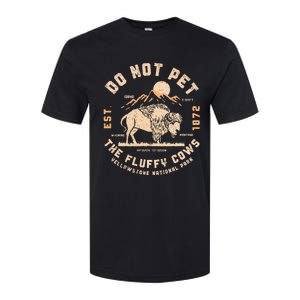 Do Not Pet The Fluffy Cows Bison Yellowstone National Park Softstyle® CVC T-Shirt