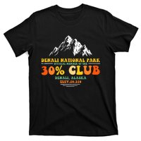 Denali National Park Alaska 30% Club Denali Mountain Tourist T-Shirt