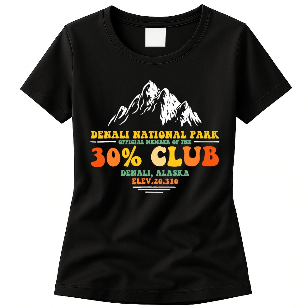 Denali National Park Alaska 30% Club Denali Mountain Tourist Womens T-Shirt