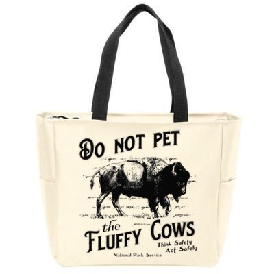 Do Not Pet The Fluffy Cows American Bison Vintage Zip Tote Bag