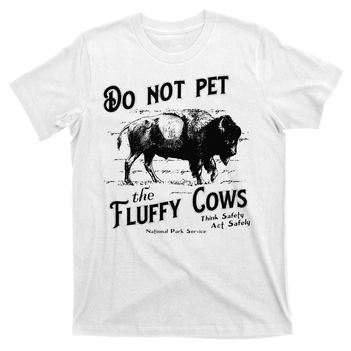 Do Not Pet The Fluffy Cows American Bison Vintage T-Shirt