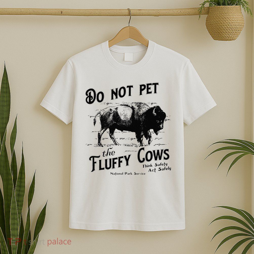 Do Not Pet The Fluffy Cows American Bison Vintage T-Shirt