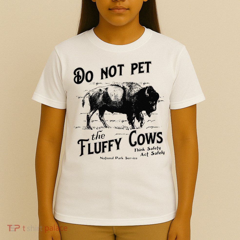 Do Not Pet The Fluffy Cows American Bison Vintage T-Shirt