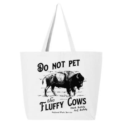 Do Not Pet The Fluffy Cows American Bison Vintage 25L Jumbo Tote