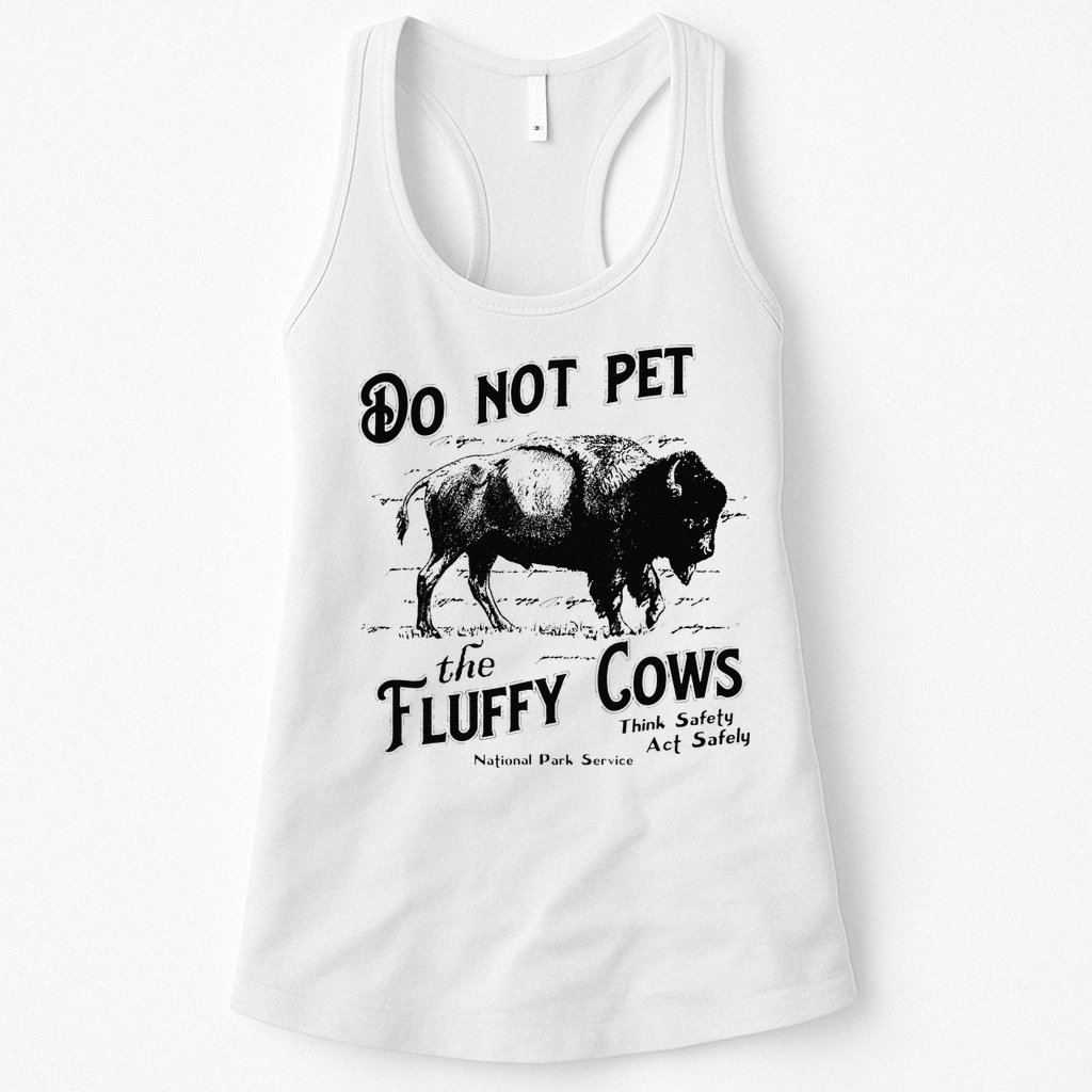 Do Not Pet The Fluffy Cows American Bison Vintage Womens Tank Top