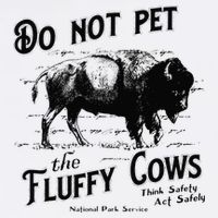 Do Not Pet The Fluffy Cows American Bison Vintage Baby Bodysuit