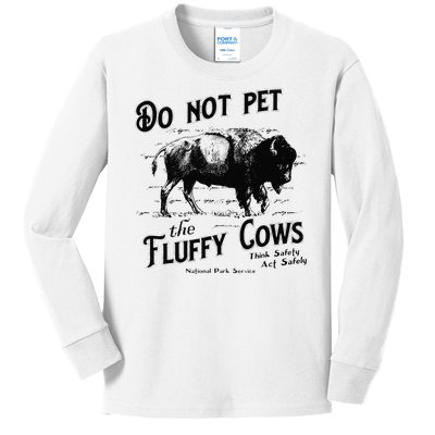 Do Not Pet The Fluffy Cows American Bison Vintage Kids Long Sleeve Shirt