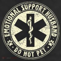 Do Not Pet Emotional Support Husband Funny Fathers Day Cool Comfort Performance Bucket Hat