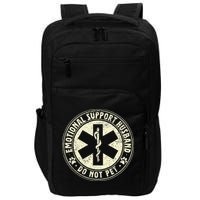 Do Not Pet Emotional Support Husband Funny Fathers Day Impact Tech Backpack