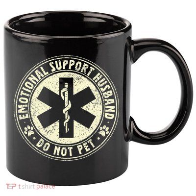 Do Not Pet Emotional Support Husband Funny Fathers Day 11oz C Handle Ceramic Mug