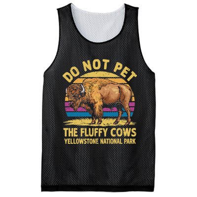 Do Not Pet The Fluffy Cows Bison Yellowstone National Park Mesh Reversible Basketball Jersey Tank