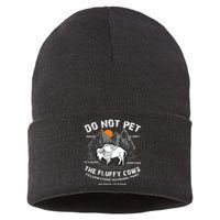 Do Not Pet The Fluffy Cows Bison Yellowstone National Park Sustainable Knit Beanie