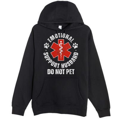 Do Not Pet Emotional Support Husband Funny Premium Pullover Hoodie