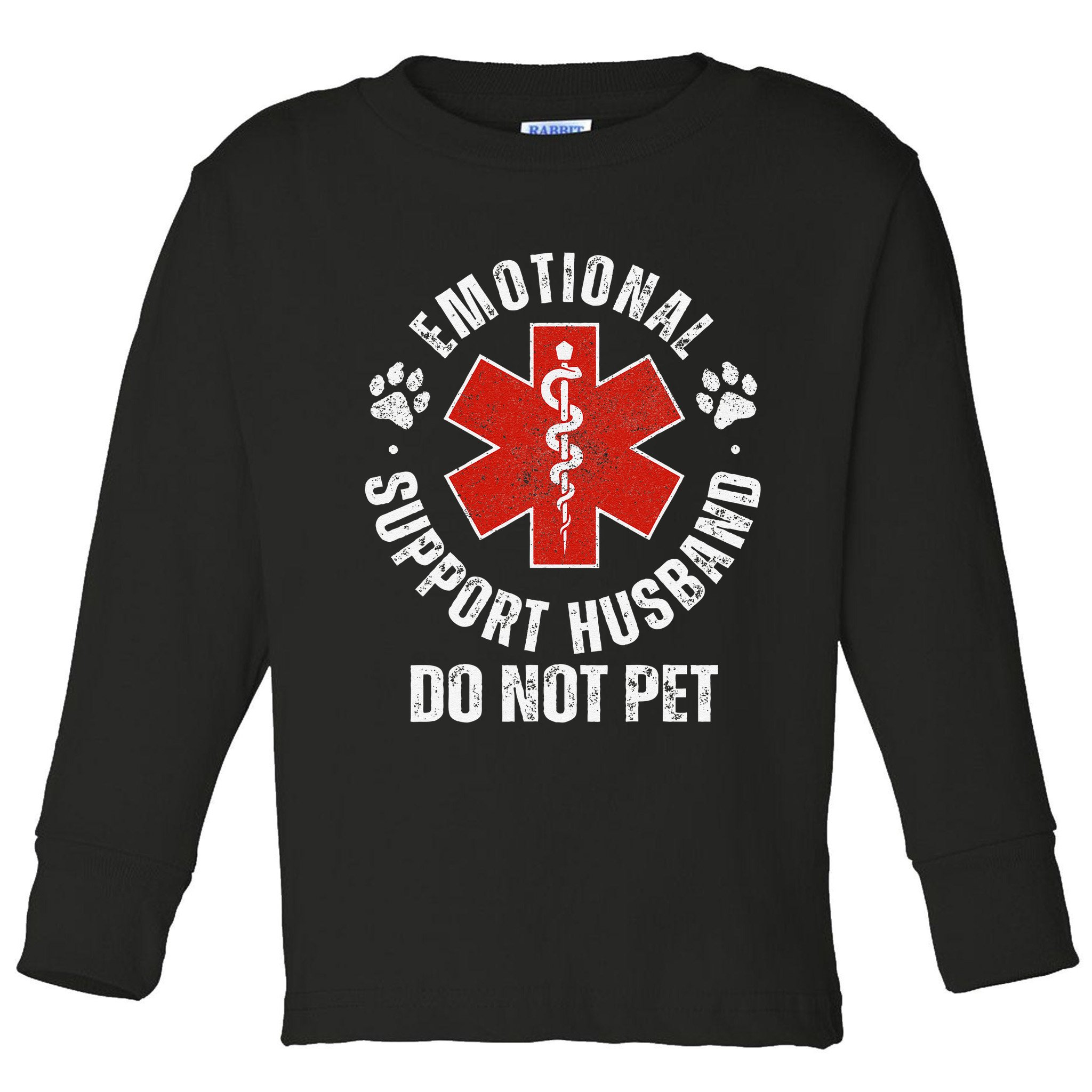Do Not Pet Emotional Support Husband Funny Toddler Long Sleeve Shirt