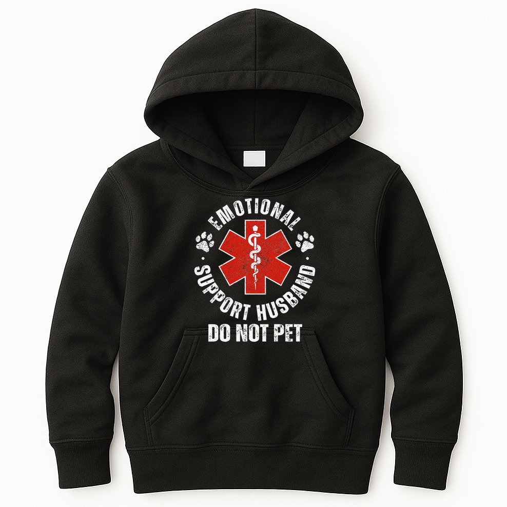 Do Not Pet Emotional Support Husband Funny Kids Hoodie