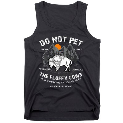 Do Not Pet Fluffy Cows Bison Yellowstone National Park Tank Top