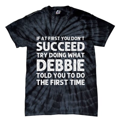 Debbie Name Personalized Birthday Funny Christmas Joke Tie-Dye T-Shirt