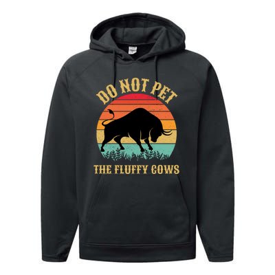 Do Not Pet The Fluffy Cows American Bison Vintage Performance Fleece Hoodie