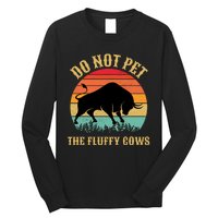 Do Not Pet The Fluffy Cows American Bison Vintage Long Sleeve Shirt