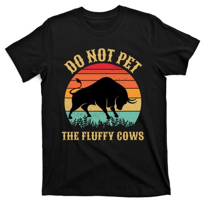 Do Not Pet The Fluffy Cows American Bison Vintage T-Shirt