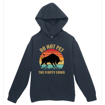 Do Not Pet The Fluffy Cows American Bison Vintage Urban Pullover Hoodie