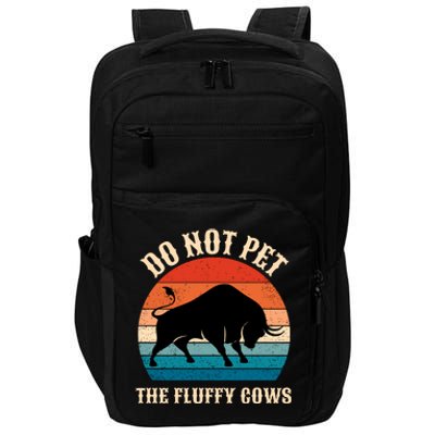 Do Not Pet The Fluffy Cows Retro Bison Buffalo Impact Tech Backpack