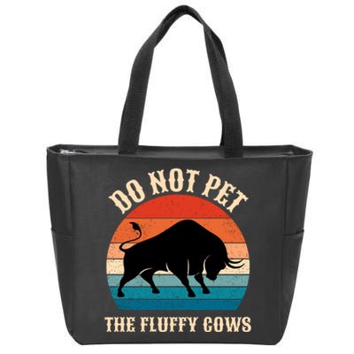 Do Not Pet The Fluffy Cows Retro Bison Buffalo Zip Tote Bag