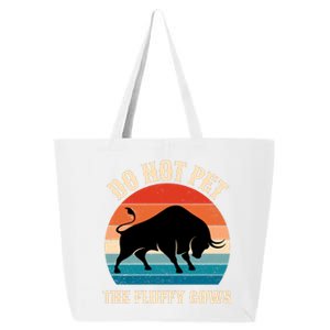 Do Not Pet The Fluffy Cows Retro Bison Buffalo 25L Jumbo Tote