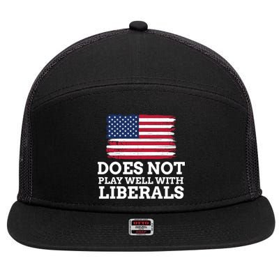Does Not Play Well With Liberals Gift 7 Panel Mesh Trucker Snapback Hat
